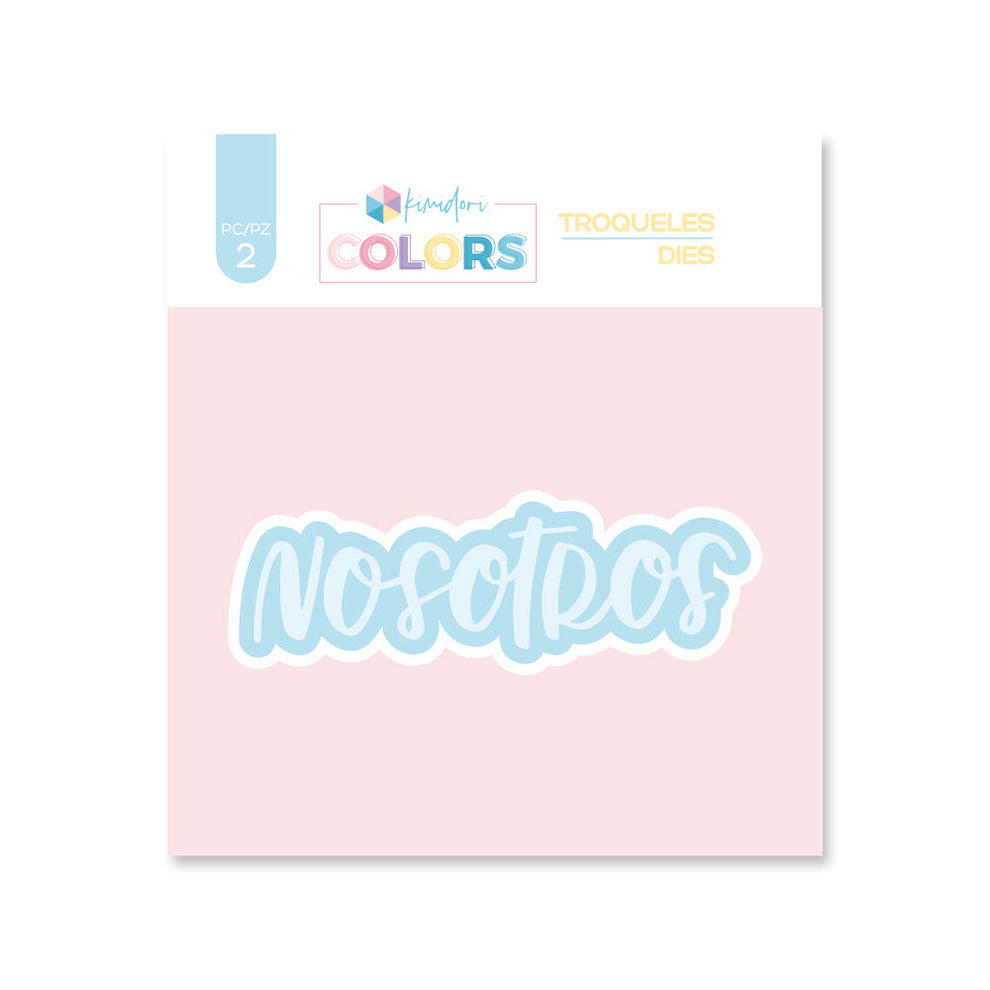 Troquel Kimidori Colors Nosotros