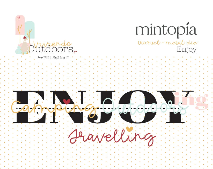 Troquel "Enjoy" Outdoors by Pili Sallent