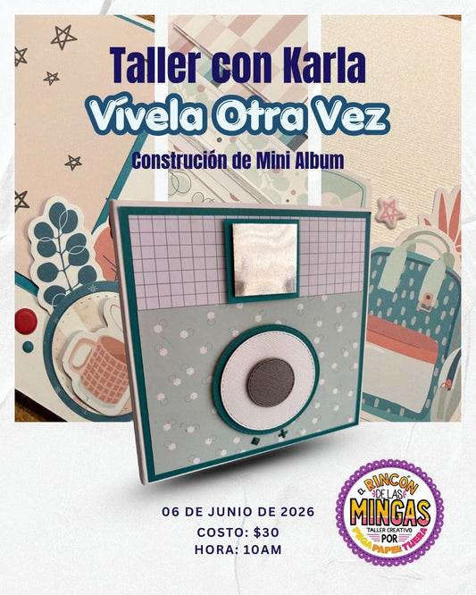 Taller con Karla: Vívela otra Vez