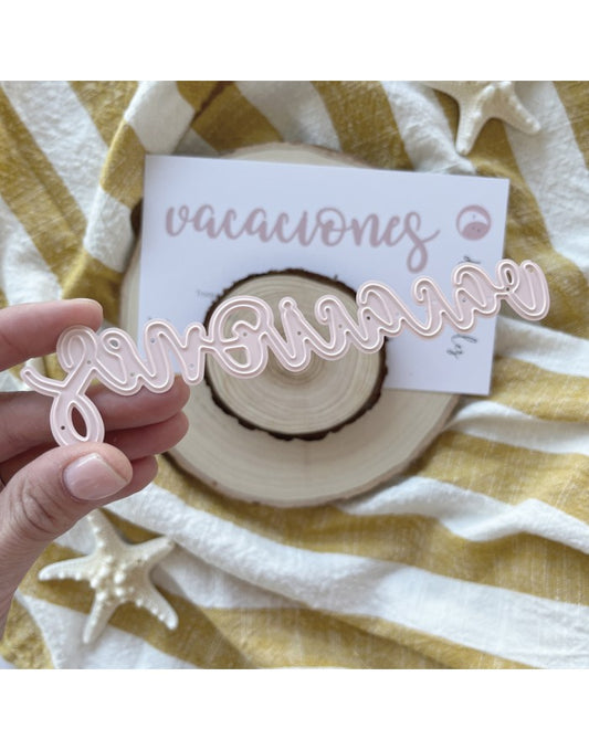 TROQUEL XL 'Vacaciones'